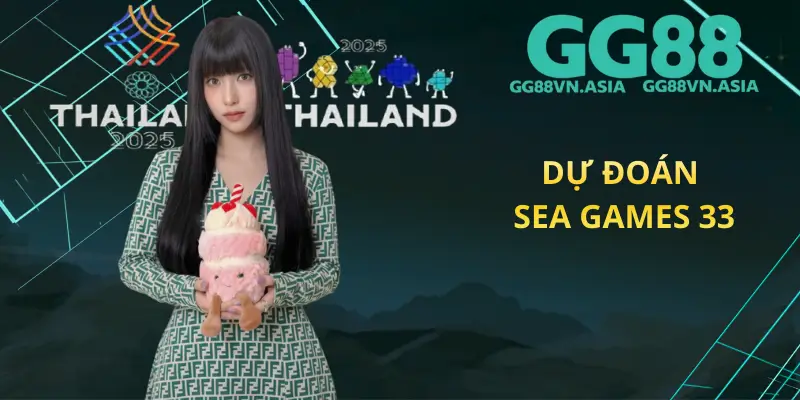 Dự Đoán SEA Games 33